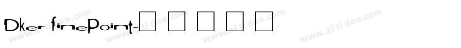 Dker finePoint字体转换